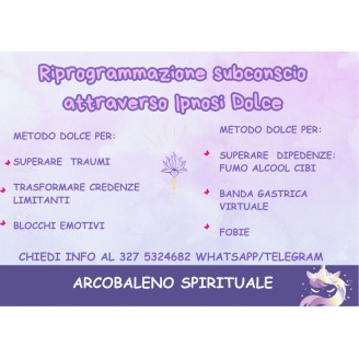 Riprogrammazione Subconscio attraverso l'Ipnosi dolce