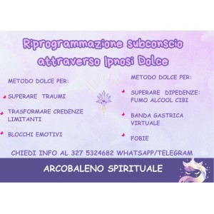 Riprogrammazione Subconscio attraverso l'Ipnosi dolce